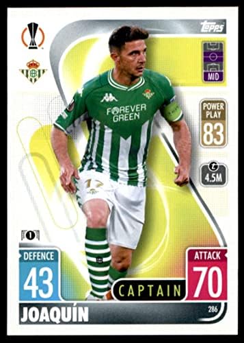 2021-22 Topps Match Attax UEFA Liga prvaka 286 Joaquin Real Betis Balompie Kapetan Službeni UCL Soccer Trading Card u sirovom
