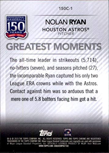 2019. Topps Chrome Update 150 godina profesionalnog bejzbol bejzbola 150C-1 Nolan Ryan Houston Astros Službeni MLB baseball
