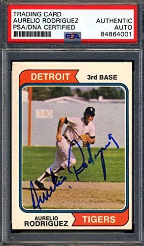 Aurelio Rodriguez PSA DNA potpisana 1974. Topps Autogram - Baseball Slabobed Autographd Cards