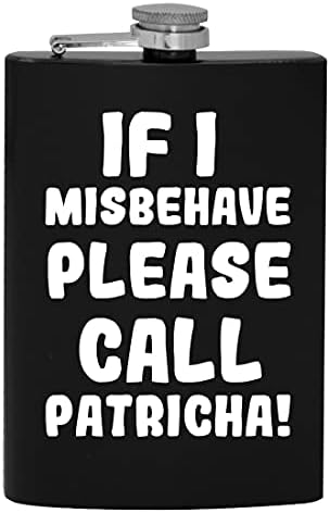 Ako se loše ponašam, molim vas nazovite Patrichu-tikvicu za piće od 8 oz