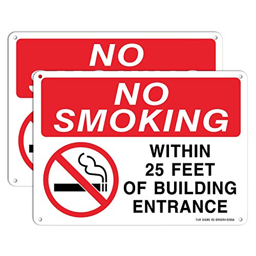 Nema pušenja unutar 25 stopa od ulaznog znaka zgrade - 2 pakiranja - 10 x 7 inča bez hrđe .040 Aluminij - UV zaštićen, vodootporan,